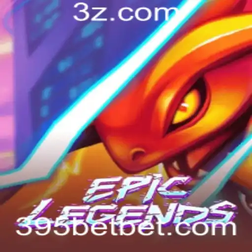 Descubra EpicLegends: A Nova Sensação dos Jogos com 395 Bet